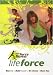 Anni Mairs Force Fitness: Life Force
