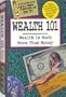 Wealth 101: Wealth Is Much More Than Money (The Life 101 Series)