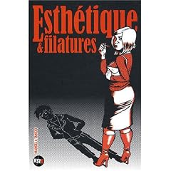 Esth�tique et filatures
