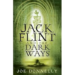 Jack Flint and the Dark Ways (Jack Flint, Book 3)