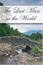 The Last Man in the World: A Pride & Prejudice Variation