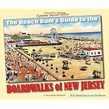 The Beach Bum's Guide to the Boardwalks of New Jersey