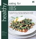 Healthy Eating for IBS (irritable Bowel Syndrome): In Association with IBS Research Appeal