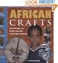 African Crafts: Fun Things to Make and Do from West Africa