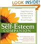 The Self-Esteem Companion: Simple Exercises to Help You Challenge Your Inner Critic and Celebrate Your Personal Strengths