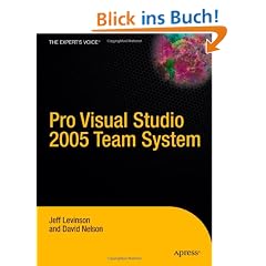 Pro Visual Studio 2005 Team System (Pro: From Professional to Expert)