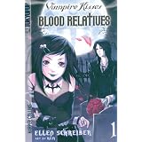 Vampire Kisses: Blood Relatives, Vol. 1 ~ Ellen Schreiber
