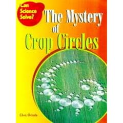 The Mystery of Crop Circles (Can Science Solve...?)