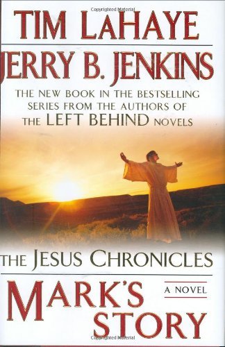 Mark's Story: The Gospel According to Peter (Jesus Chronicles (Putnam)) by Dr Tim LaHaye (9-Oct-2007) Hardcover