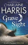 Grave Sight (Gollancz S.F.)