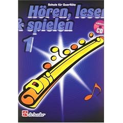 H�ren, lesen & spielen, Schule f�r Querfl�te, m. Audio-CD
