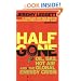 Half Gone: Oil, Gas, Hot Air and the Global Energy Crisis