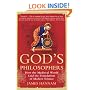 God's Philosophers: How the Medieval World Laid the Foundations of Modern Science