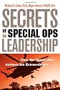 Secrets of Special Ops Leadership: Dare the Impossible--achieve the Extraordinary
