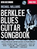 Berklee Blues Guitar Songbook-Berklee Press Bk Cd (Guitar: Blues Songbook)