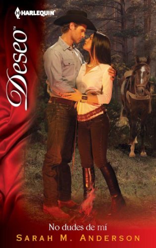 No dudes de mí (Deseo) (Spanish Edition)