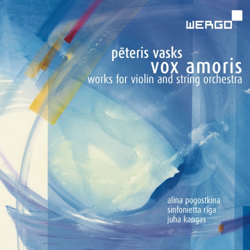 Produkt-Bild: Vasks: Vox Amoris - Werke f&uuml;r Geige und Streichorchester