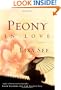 Peony in Love: A Novel