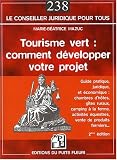 Revue DU PUITS FLEURI  / Tourisme Vert : Comment Développer Votre Projet - Deuxième Edition