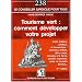 Tourisme Vert : Comment D�velopper Votre Projet - Deuxi�me Edition
