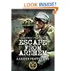Escape from Arnhem: A Glider Pilot's Story