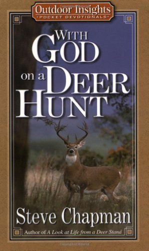 With God on a Deer Hunt (Outdoor Insights Pocket Devotionals)