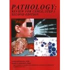 Pathology: Review for USMLE, Step 1, ed. 2 by Louis DePalma; MD