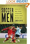 Soccer Men: Profiles of the Rogues, G...