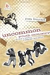 Uncommon Youth Ministry