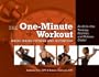 The One Minute Workout: Real Deal Fitness and Nutrition