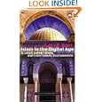 Islam In The Digital Age: E-Jihad, Online Fatwas and Cyber Islamic Environments (Critical Studies on Islam) by Gary R. Bunt