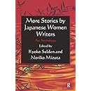 More Stories by Japanese Women Writers: An Anthology