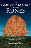 The Gnostic Magic of the Runes: Gnosis, the Aeneid, and the Liberation of the Consciousness