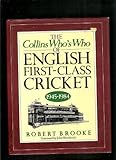 The Collins who's who of English first-class cricket 1945-1984