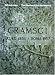 Books : The Aesthetics of Resistance: Searching for Gramsci