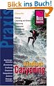 Handbuch Canyoning: Planung, Canyoning mit Kindern? Ausr�stung, Veranstalter, Canyonkunde, Die besten Canyongebiete