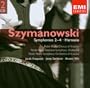 Szymanowski: Symphonies #2-4, Harnasie, 2 Mazurkas, Concert Overture in E