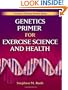 Genetics Primer for Exercise Science and Health (Primers in Exercise Science)