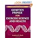 Genetics Primer for Exercise Science and Health (Primers in Exercise Science)
