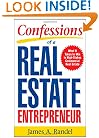 Confessions of a Real Estate Entrepreneur: What It Takes to Win in High-Stakes Commercial Real Estate