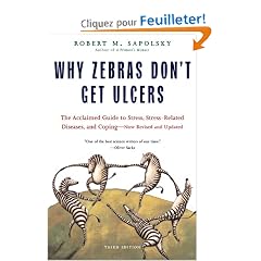 Why Zebras Don't Get Ulcers