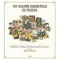 100 albums essentiels du reggae (Ancien prix Editeur : 38 Euros)
