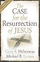 The Case for the Resurrection of Jesus