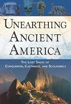 Unearthing Ancient America