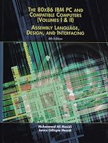 80x86 IBM PC and Compatible Computers: v. 1: Assembly Language, Design, and Interfacing