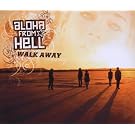 Walk Away