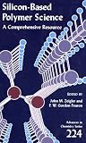 Silicon-Based Polymer Science: A Comprehensive Resource (Advances in Chemistry Series)