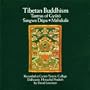 Tibetan Buddhism: Tantras of Gyuto