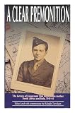 A clear premonition : the letters of Lt Tim Lloyd to his mother : Italy and North Africa 1943-4