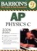 Book cover of Barron's AP Physics C.